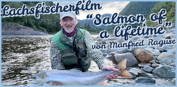 Lachsfischerfilm "Salmon of a Lifetime"