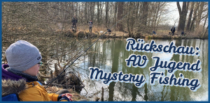 Rückschau Mystery Fishing